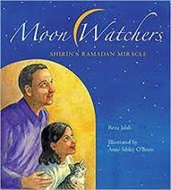 Moon Watchers Shirins Ramadan Miracle 